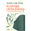 Ecologia della Parola<br />Il piacere della conversazione