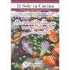 Macromediterranea Energia e Salute in Cucina<br />Ricette di cucina Macromediterranea