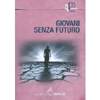 Giovani Senza Futuro<br />