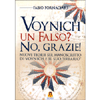 Voynich un Falso? No Grazie!<br />Nuove teorie sul manoscritto di Voynich ed il suo «erbario»