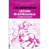 Lezioni di Astrologia 3 <br />Volume terzo - la Natura dei Segni