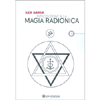Introduzione alla Magia Radionica<br />