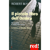 Il Piccolo Libro dell'Ombra<br />Per scoprire il nostro lato oscuro