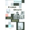 Il Caso Olivetti<br />L'IBM la CIA la Guerra Fredda