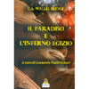 Il Paradiso e l'Inferno Egizio<br />