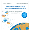 La Guida Indispensabile al Cambiamento Climatico<br />Scopri cosa sta succedendo davvero alla Terra