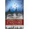 Astrologia e Nazismo<br />Il pianeta che sconfisse Hitler