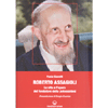 Roberto Assagioli<br />La Vita e l'Opera del Fondatore della Psicosintesi