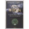 I Poteri della Wicca<br />La più antica religione del mondo nella società contemporanea