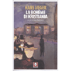 La Bohème di Kristiania<br />