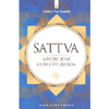 Sattva<br />Vivere bene con l'Ayurveda