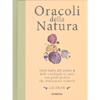 Oracoli della Natura<br />Una guida pratica  alla divinazione naturale