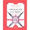 Simboli di Vita e di Morte<br />Nell'età Neolitica
