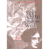 Sei Cigni per Simone Weil<br />L'allieva e il maestro gentile