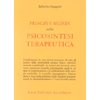 Principi e Metodi della Psicosintesi Terapeutica<br />