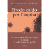 Brodo caldo per l'anima 2<br />