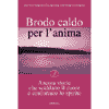 Brodo caldo per l'anima 3<br />