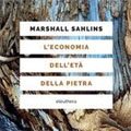 L'Economia dell'Età della Pietra<br />Prefazione di David Graeber