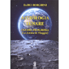 Astrologia Lunare<br />L'Anima progressa (Le Anime in Viaggio)