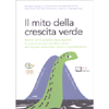 Il Mito della Crescita Verde<br />