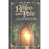 Nel Regno delle Fate<br />Il loro mondo e le loro magie nelle parole di chi le ha incontrate.