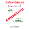 Autorealizzarsi<br />L'arte di creare se stessi - Sviluppare la propria potenzialità e liberare la propria vita