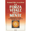 La Forza Vitale della Mente<br />