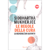 Le Regole della Cura<br />La medicina è un racconto