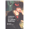 La Signora Dalloway<br />A cura di Nadia Fusini