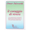 Il coraggio di vivere<br />