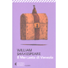 Il Mercante di Venezia<br />A cura di Agostino Lombardo - Testo originale a fronte