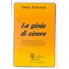 La gioia di vivere<br />