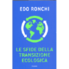 Le Sfide della Transizione Ecologica<br />