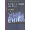 Mistici e Maghi del Tibet<br />