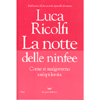 La Notte delle Ninfee<br />Come si malgoverna una epidemia