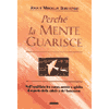 Perché la mente guarisce