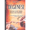 Degenesi<br />Pensavo fosse amore invece era Yaweh