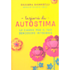 Lezioni di Autostima<br />La chiave per il tuo benessere integrale