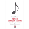 Penso Dunque Suono<br />Un piccolo saggio sul carattere musicale delle emozioni