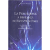 La Percezione a Distanza di Eventi o Cose<br />La telestesia, percezione extrasensoriale