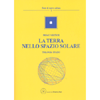 La Terra nello Spazio Solare<br />Trilogia Spazio