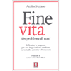 Fine Vita <br />Un problema di tutti