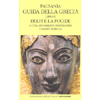 Guida della Grecia - Libro X Delfi e la Focide<br />A cura di U. Bultrighini e M. Torelli - Testo originale a fronte