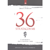 I 36 Stratagemmi<br />L'Arte segreta della strategia cinese