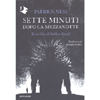 Sette Minuti Dopo la Mezzanotte<br />Traduzione di Giuseppe Iacobucci