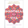 Il Mandala della Vita<br />12 leggi per ritrovare l'armonia e la felicità