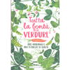 Tutta la Bontà delle Verdure<br />Idee originali e piatti ricchi di gusto.  Edizione illustrata