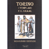Torino i Templari e il Graal<br />