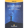 Starseed<br />Servitori del piano divino
