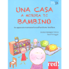 Una Casa a Misura di Bambino<br />Un approccio montessoriano all'ambiente familiare